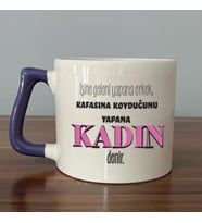 İşine Geleni Yapana Erkek Baskılı Kadınlar Günü Mor Kulplu D Kupa