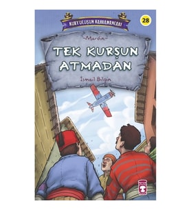 Tek Kurşun Atmadan - Kurtuluşun Kahramanları 3