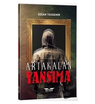 Yansıma   Artakalan Serisi / Perseus Yayınevi / Özcan Tekdemir