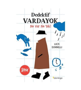 Dedektif Vardayok Ne Var Ne Yok Berk Cankurt Domingo Yayınevi
