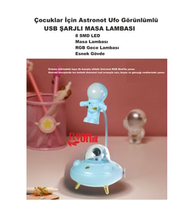 Çocuklar İçin Astronot Ufo Görünlümlü Şarjlı Masa Lambası 3 Fafklı Işık Modlu 8 Smd LED Esnek Gövde