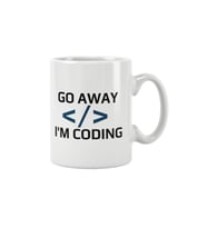 Go Away I'm Coding Yazılımcı Baskılı Kupa Bardak