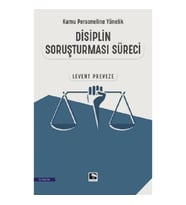 Kamu Personeline Yönelik Disiplin Soruşturması Süreci