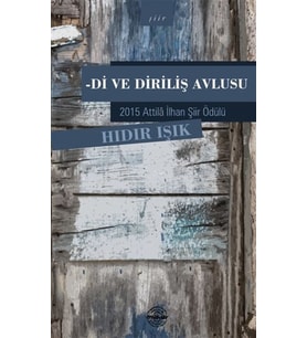 Di ve Diriliş Avlusu