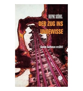 Der Zug ins Ungewisse
