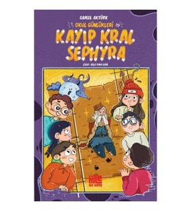 Okul Günlükleri - Kayıp Kral Sephyra