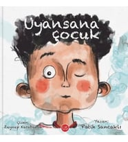 Uyansana Çocuk