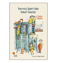 Dertsiz Şehri’nde Tuhaf Olaylar