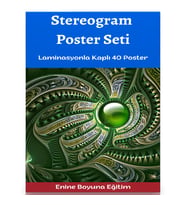 Stereogram Poster Seti (Laminasyonla KAPLI)