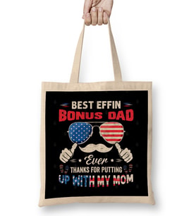 Best Effin' Bonus Dad Ever Thanks For Putting Up With My Mom Bez Çanta Uzun Saplı