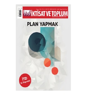 İktisat ve Toplum Dergisi 157. Sayı Plan Yapmak