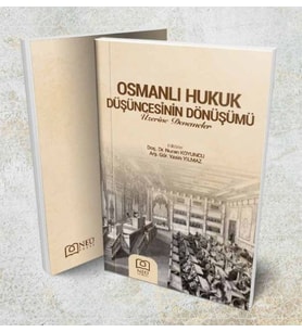 Osmanlı Hukukun Düşüncesinin Dönüşümü