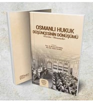 Osmanlı Hukukun Düşüncesinin Dönüşümü