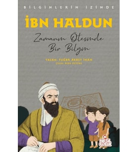 İbn Haldun - Bilginlerin İzinde