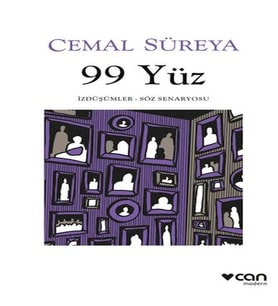 99 Yüz: İzdüşümler - Söz Senaryosu