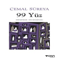 99 Yüz: İzdüşümler - Söz Senaryosu
