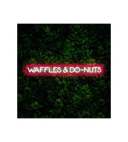 WAFFLES & DO-NUTS Yazılı Neon Tabela