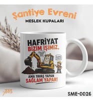 Hafriyatçıya Özel Komik Kupa – Hafriyat Bizim İşimiz Yavaş Yapan Sağlam Yapar Baskılı Seramik Kupa