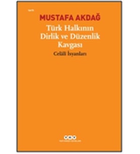 Türk Halkının Dirlik ve Düzenlik Kavgası