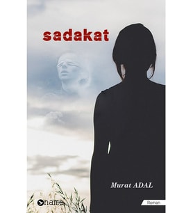 Sadakat - Murat Adal (Renksiz)