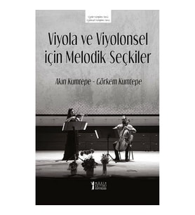 Viyola ve Viyolonsel İçin Melodik Seçkiler