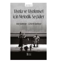 Viyola ve Viyolonsel İçin Melodik Seçkiler