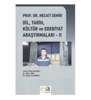 Prof. Dr. Necati Demir Dil Tarih Kültür Ve Edebiyat II