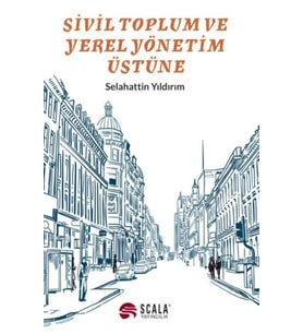 Sivil Toplum Ve Yerel Yönetim Üstüne