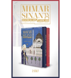 Mimar Sinan'ın Hatıraları - Mimar Sinan'ın Yapıları / Tezkiretü'l-Bünyân - Tezkiretü'l-Ebniye