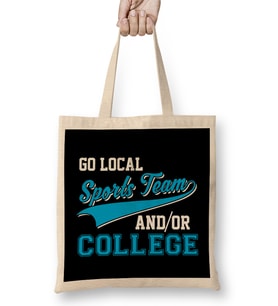 Funny Go Local Sports Team And College Sarcastic Bez Çanta Uzun Saplı
