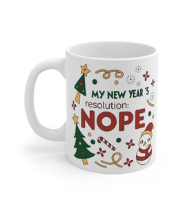 My New Year's Resolution: Nope Coffee Mug  - Komik Hediye Kupa  Ofis Arkadaşına Harika Hediye