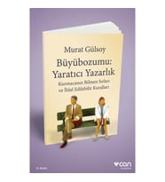 BÜYÜBOZUMU: YARATICI YAZARLIK
