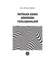 İntihar Eden Birisinin Yüzleşmeleri