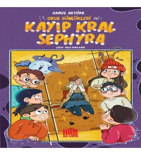 Okul Günlükleri - Kayıp Kral Sephyra