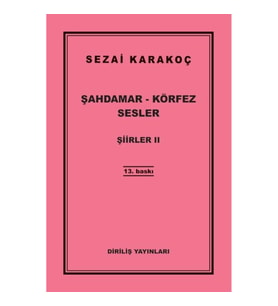 Şiirler 2 - Şahdamar - Körfez - Sesler