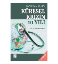 2008’den 2018’e Küresel Krizin 10 Yılı