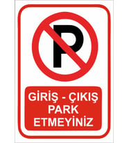 Giriş Çıkış Park Etmeyiniz 21x28 Arkası Sticker