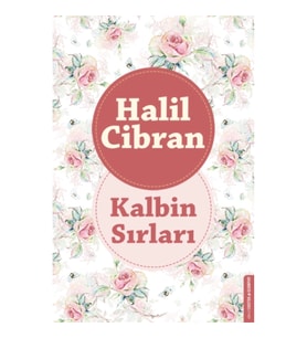 Kalbin Sırları