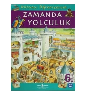 Dünyayı Öğreniyorum - Zamanda Yolculuk