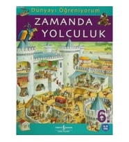 Dünyayı Öğreniyorum - Zamanda Yolculuk