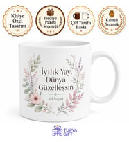 İyilik Yay Dünya Güzelleşsin Yazılı Nezaket Yay Kupa Bardak Özel Tasarım Hediye