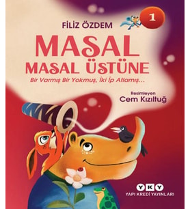 Masal Masal Üstüne 1 – Bir Varmış Bir muş, İki İp Atlamış