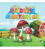 Faydasız Mantarlar