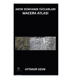 Antik Dünyanın Maceraları Macera Atlası
