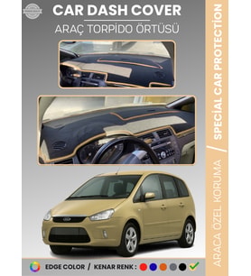 FORD C-MAX UZUN KAPAKLI (2003-2010) Torpido Örtüsü Araca Özel Tam Uyum Kaymaz Kolay Montaj