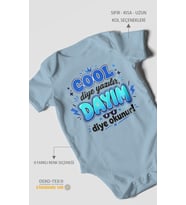 Cool diye yazılır dayım diye okunur Kısa Kollu Bebek Body %100 Pamuk