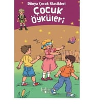 Dünya Çocuk Klasikleri - Çocuk Öyküleri