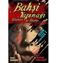 Bahşi Tapınağı Efsanesi ve İlterler