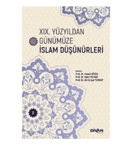 XIX. Yüzyıldan Günümüze İslam Düşünürleri – Cilt 2
