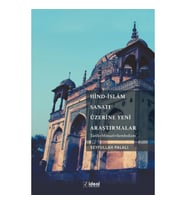 Hind - İslam Sanatı Üzerine Yeni Araştırmalar